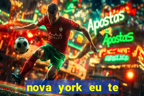 nova york eu te amo download